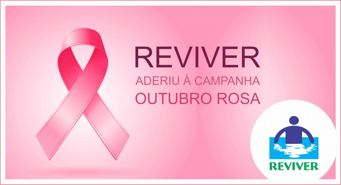 Outubro Rosa: REVIVER aderiu à Campanha