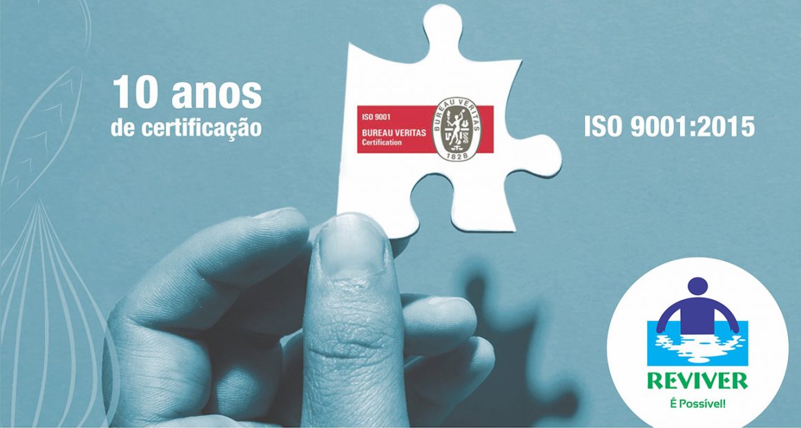 REVIVER: 10 Anos de Certificação ISO 9001