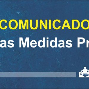 Comunicado – Reforço nas Medidas Preventivas