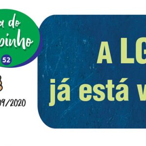 REVIVER: A LGPD já está valendo!