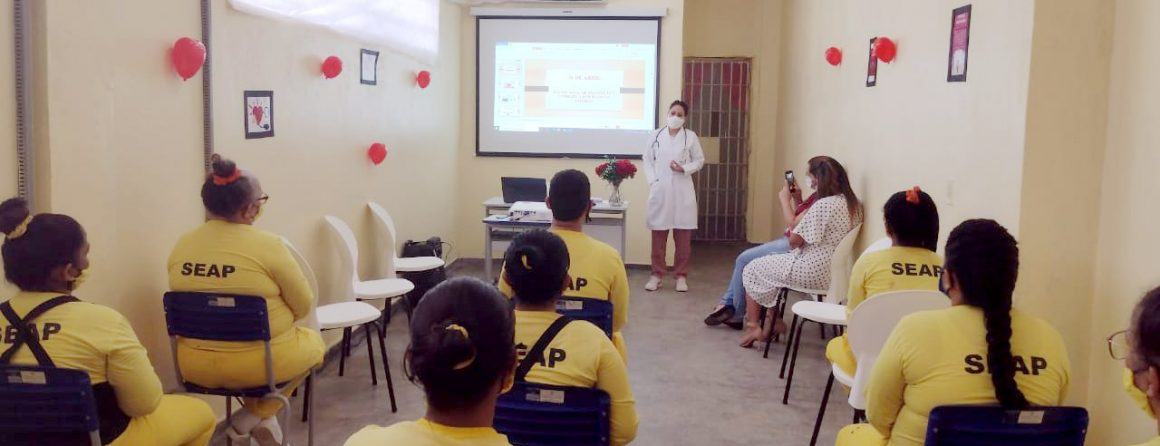 CEFEC E CDPF: Palestra sobre Pressão Arterial para reeducandas